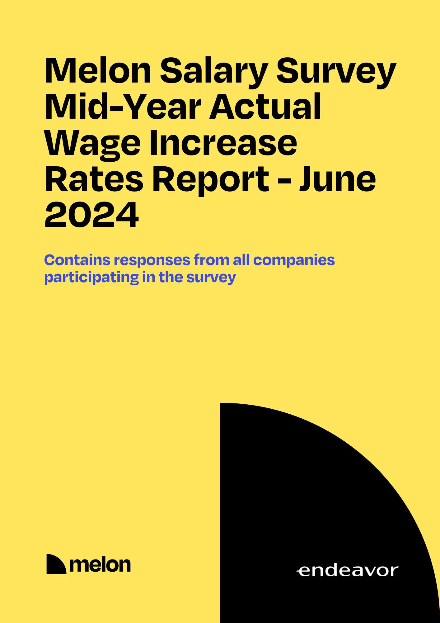 Melon Salary Survey Mid-Year Actual Wage Increase Rates Report - June 2024