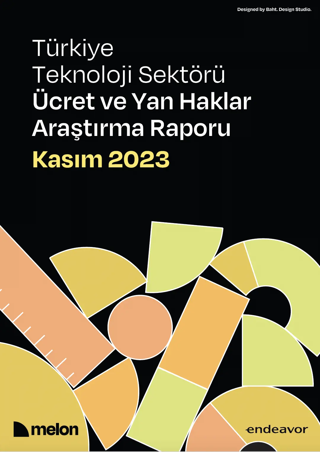 Türkiye Teknoloji Sektörü Ücret ve Yan Haklar Araştırma Raporu Kasım 2023